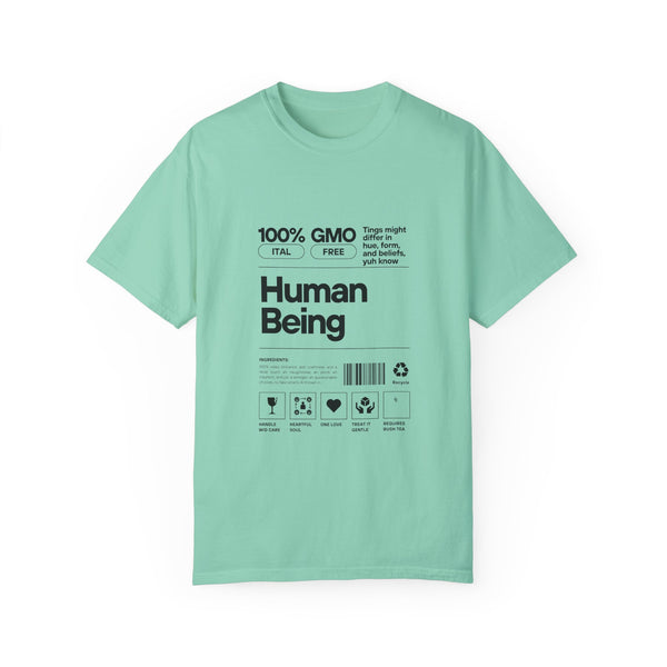 100% Human Being: Unisex  T-shirt