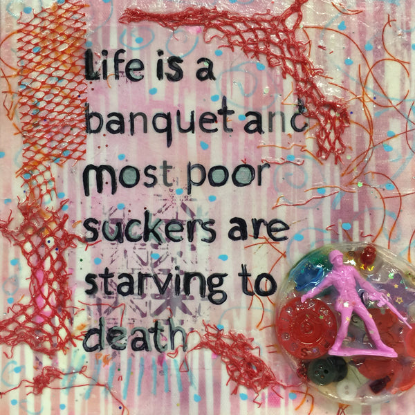 Life Is A Banquet